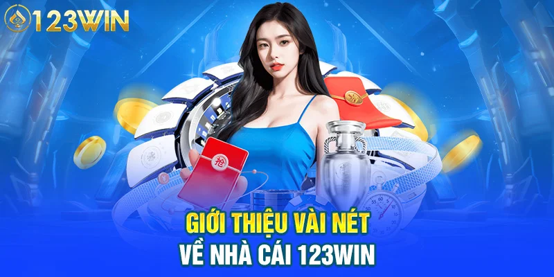 Giới thiệu vài nét về nhà cái 123WIN